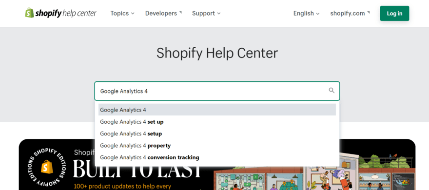 Shopify's help center featuring its search bar with "Google Analytics 4" typed in and suggested terms appearing below