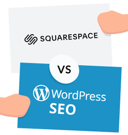Squarespace-vs-WordPress-SEO